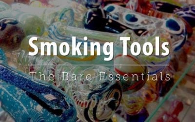 Smoking Tools: The Bare Essentials